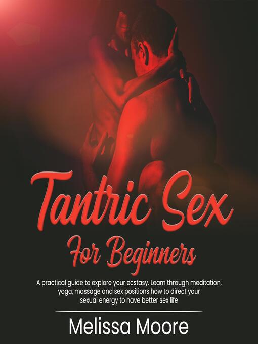 Title details for Tantric Sex For Beginners by Melissa Moore - Wait list